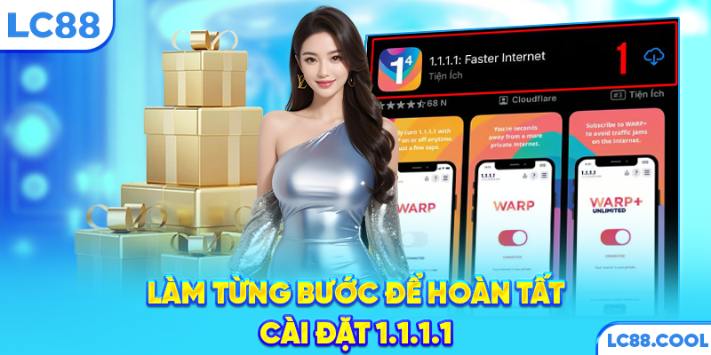 Làm từng bước để hoàn tất cài đặt 1.1.1.1